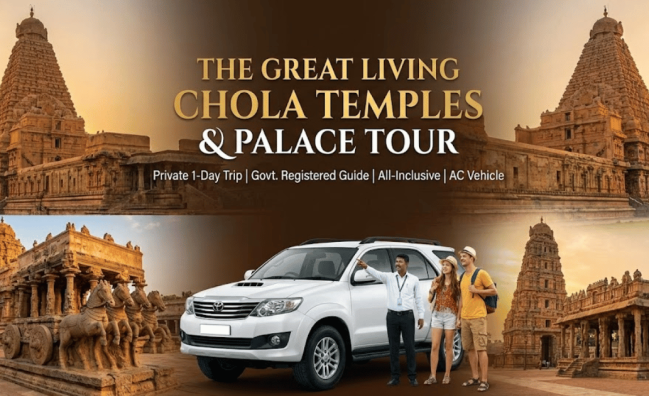 Great Living Chola Temples Tour, Thanjavur Big Temple timings, Gangaikonda Cholapuram history, Darasuram Airavatesvara temple, Thanjavur Palace sightseeing, Private tour with government guide, One day Thanjavur itinerary, UNESCO heritage sites Tamil Nadu.