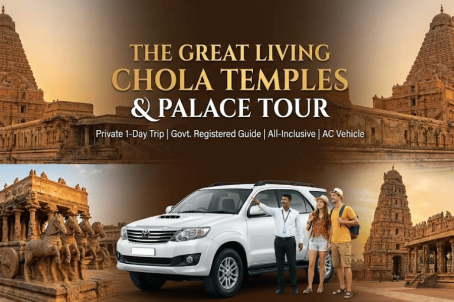 Great Living Chola Temples Tour, Thanjavur Big Temple timings, Gangaikonda Cholapuram history, Darasuram Airavatesvara temple, Thanjavur Palace sightseeing, Private tour with government guide, One day Thanjavur itinerary, UNESCO heritage sites Tamil Nadu.